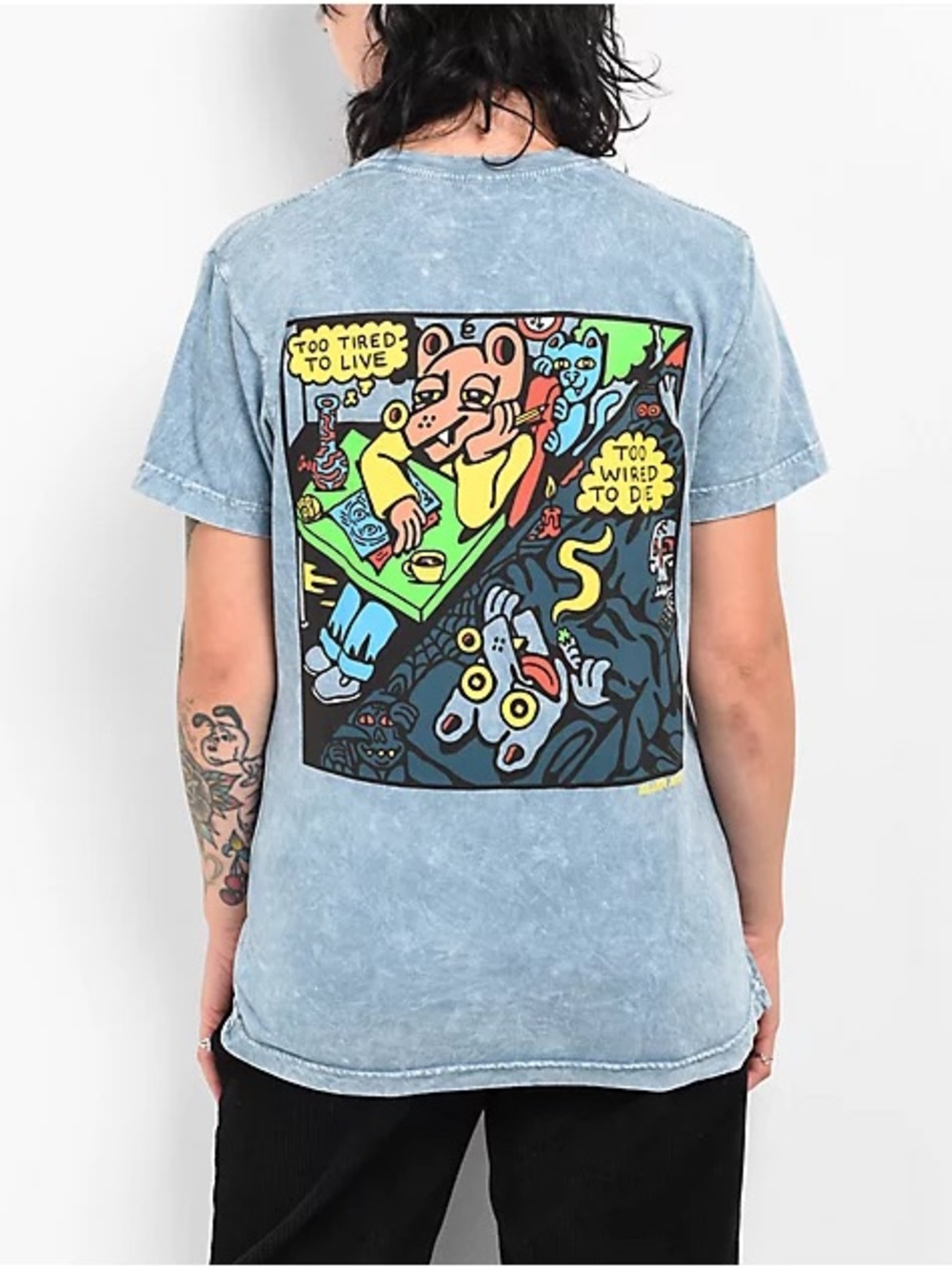 Killer Acid Mineral Wash Blue Tee- “Too Tired to Live… Too Wired to Die” Medium